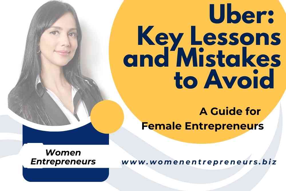 Uber: Key Lessons and Mistakes to Avoid from a Mobility Revolution Startup