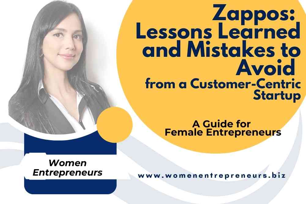 Zappos: Lessons Learned and Mistakes to Avoid from a Customer-Centric Startup