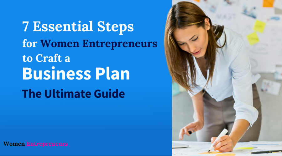 Steps for Women Entrepreneurs to Craft a business plan